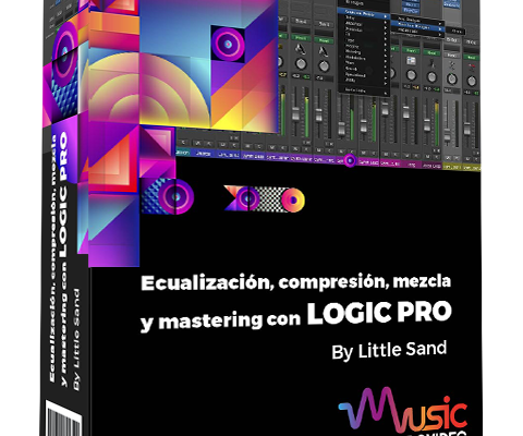 Ecualización ,compresión ,mezcla y mastering  con Logic Pro