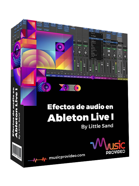 Efectos de Audio en Ableton Live Parte 1
